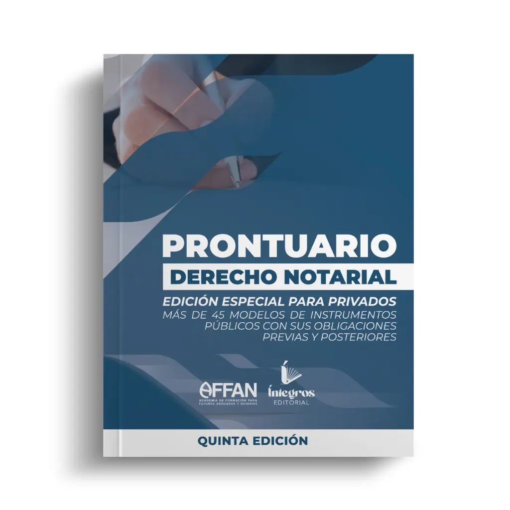 AFFAN - PRONTUARIO DERECHO NOTARIAL (QUINTA EDICIÓN)