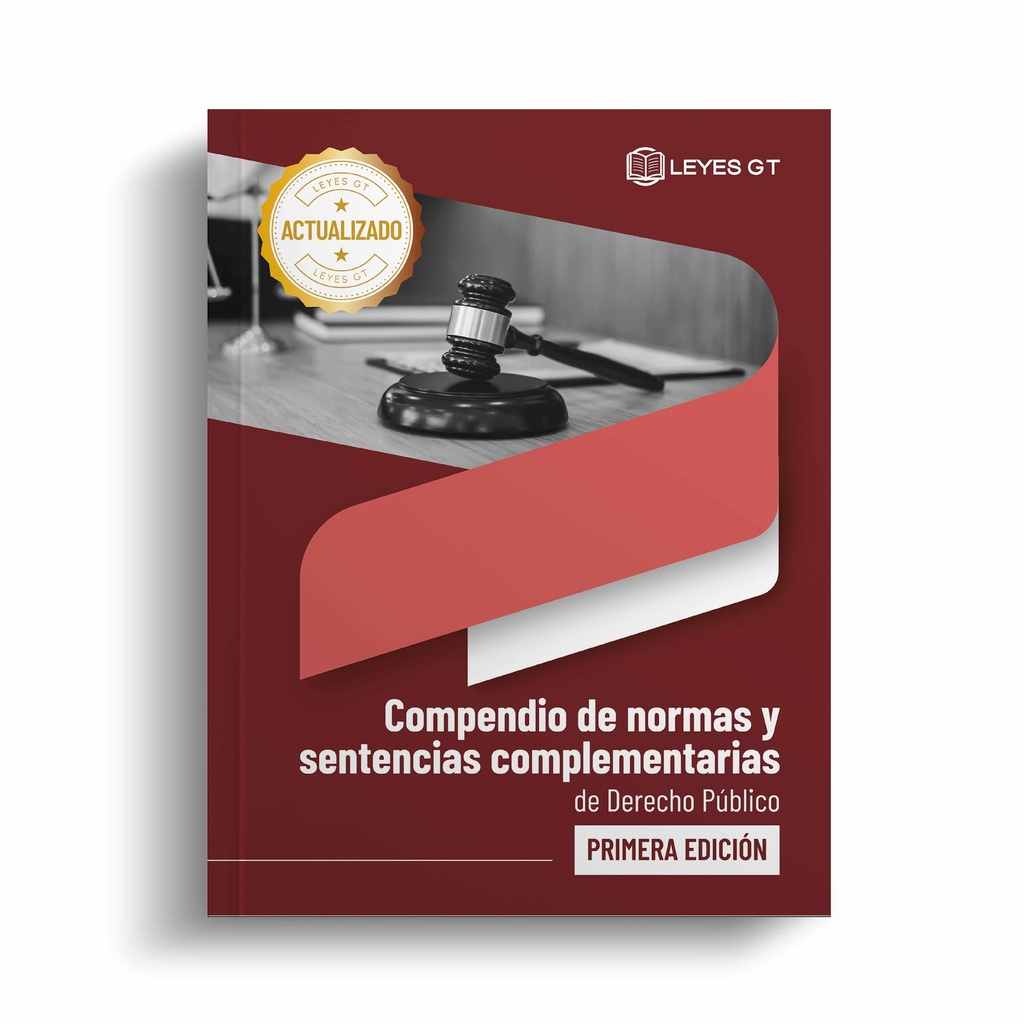 COMPENDIO DE NORMAS Y SENTENCIAS COMPLEMENTARIAS DE DERECHO PUBLICO (PRIMERA EDICIÓN)