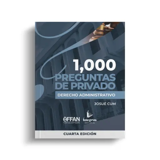 AFFAN - LIBRO 1000 PREGUNTAS DE PRIVADO DERECHO ADMINISTRATIVO (CUARTA EDICION) 