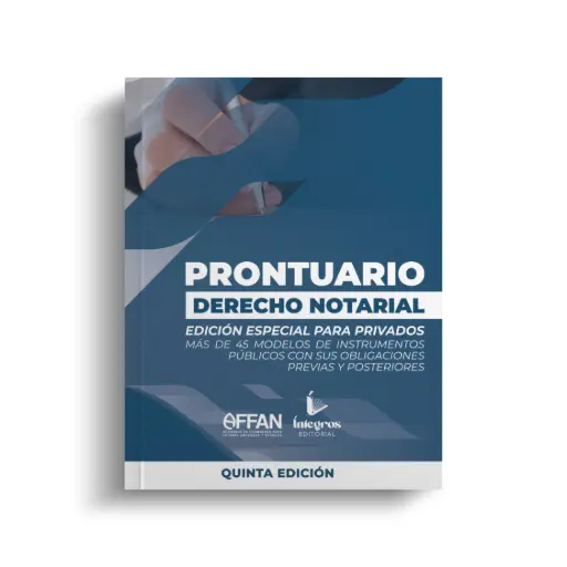 AFFAN - PRONTUARIO DERECHO NOTARIAL (QUINTA EDICIÓN)