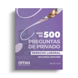 ﻿LIBRO 500 PREGUNTAS DERECHO LABORAL (SEGUNDA EDICIÓN)﻿