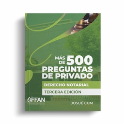 ​​​LIBRO 500 PREGUNTAS DERECHO NOTARIAL (TERCERA EDICIÓN)